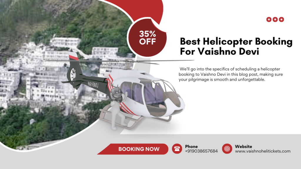 Best Helicopter Booking For Vaishno Devi